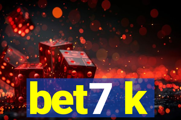 bet7 k